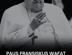 Paus Fransiskus Tutup Usia di Vatikan pada Usia 88 Tahun